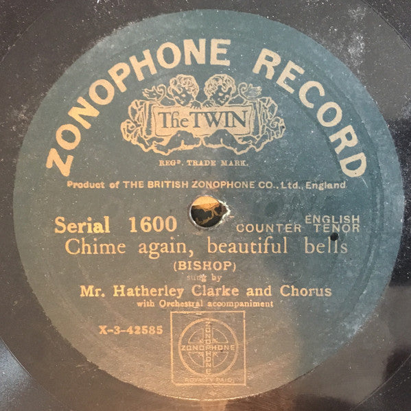 Hatherley Clarke : Chiming Bells Of Long Ago / Chime Again Beautiful Bells  (Shellac, 10")