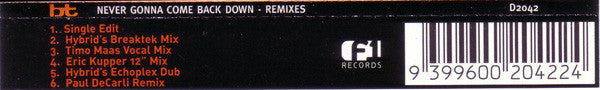 BT Featuring M. Doughty* : Never Gonna Come Back Down (Remixes) (CD, Single)