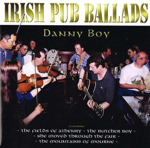 Various : Irish Pub Ballads - Danny Boy (CD, Comp, RE)