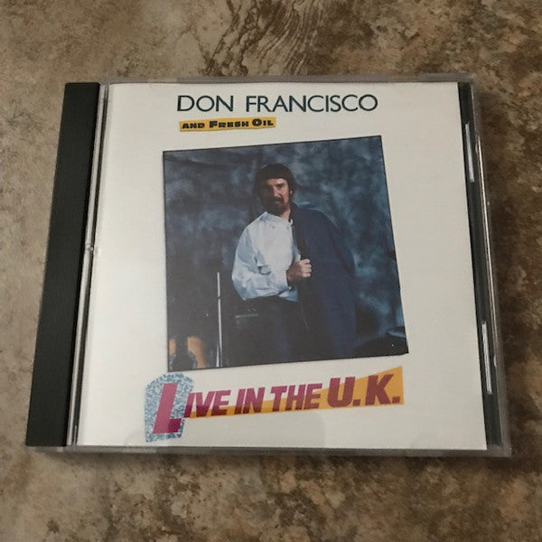 Don Francisco (2) : Live In The UK (CD, Album)