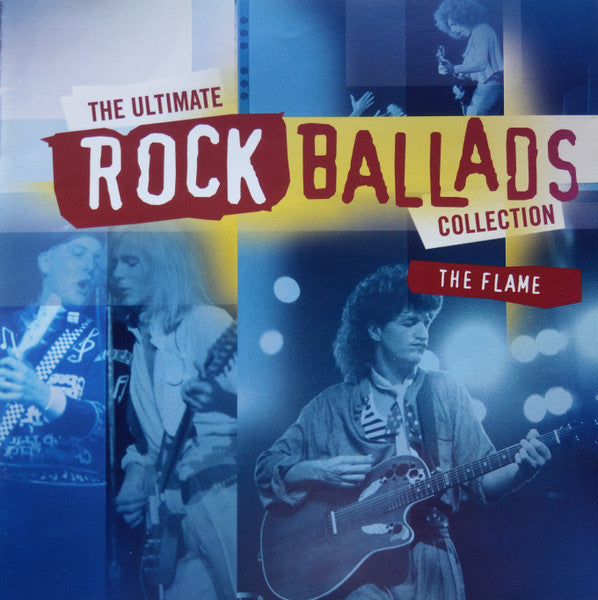 Various : The Ultimate Rock Ballads Collection - The Flame (2xCD, Comp)