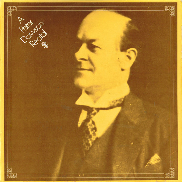 Peter Dawson : A Peter Dawson Recital (LP, Comp, Mono, Club, RE)