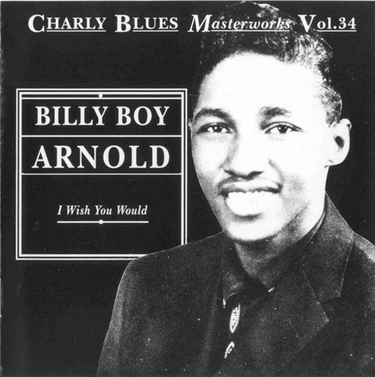Billy Boy Arnold : I Wish You Would (CD, Comp)