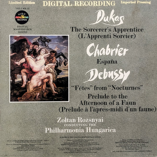 Paul Dukas / Emmanuel Chabrier / Claude Debussy / Zoltan Rozsnyai, Philharmonia Hungarica : The Sorcerer's Apprentice = L' Apprenti Sorcier / España / "Fétes" From "Nocturnes" /  Prelude To The Afternoon Of A Faun = Prélude À L'après-midi D'un Faune  (LP, Album, Ltd)