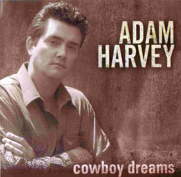 Adam Harvey : Cowboy Dreams (CD, Album)