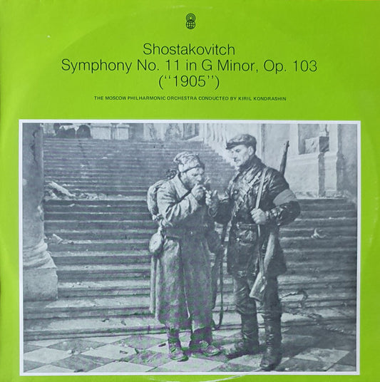 Shostakovitch* / The Moscow Philharmonic Orchestra* Conducted By Kiril Kondrashin : Symphony No. 11 In G Minor, Op. 103 ("1905") (LP, Album, Club)