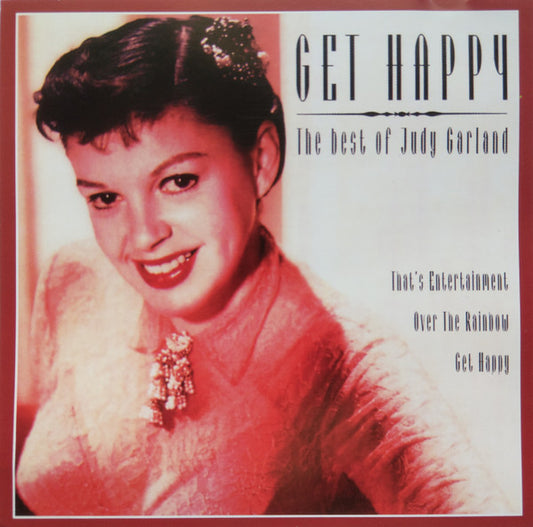 Judy Garland : Get Happy The Best Of Judy Garland (CD, Comp, RE)