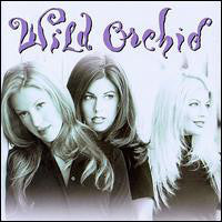 Wild Orchid : Wild Orchid (CD, Album)