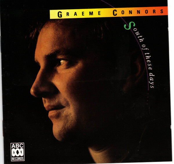 Graeme Connors : South Of These Days (CD, Album)
