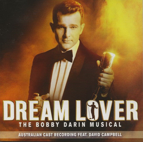 Australian Cast Recording Feat. David Campbell (3) : Dream Lover - The Bobby Darin Musical (CD, Album)