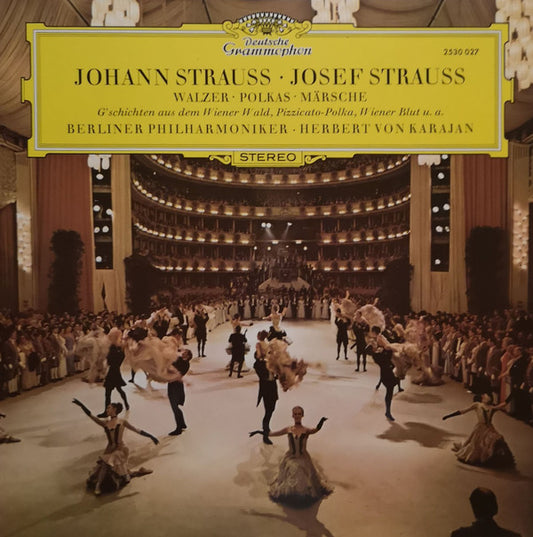 Johann Strauss Jr., Josef Strauß, Berliner Philharmoniker, Herbert von Karajan : Walzer - Polkas - Märsche (LP)