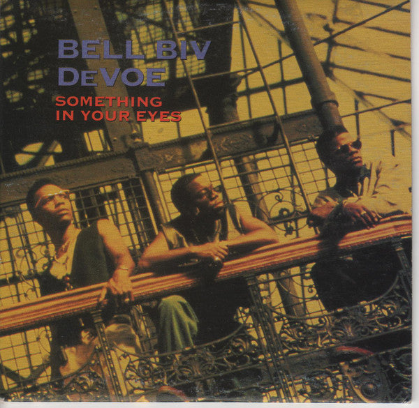 Bell Biv DeVoe : Something In Your Eyes (CD, Single, Car)