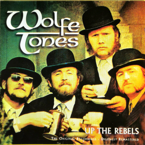 Wolfe Tones* : Up The Rebels (CDr, Album, RE, RM)