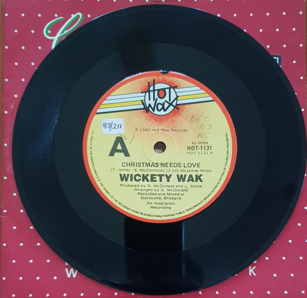 Wickety Wak : Christmas Needs Love (7")