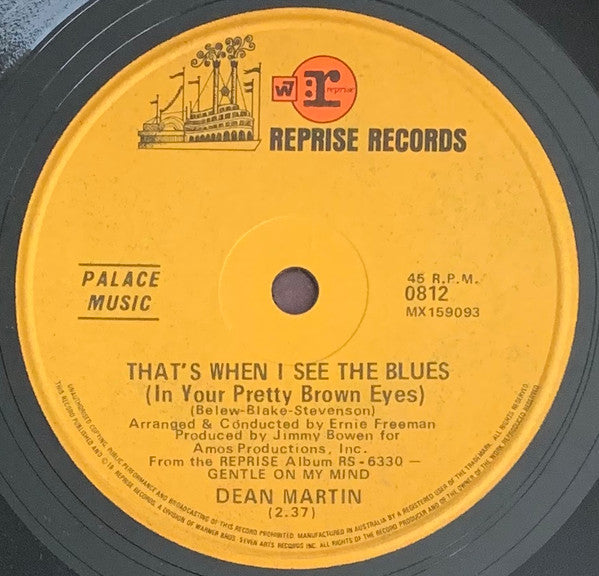 Dean Martin : Gentle On My Mind / That's When I See The Blues (7", Single)