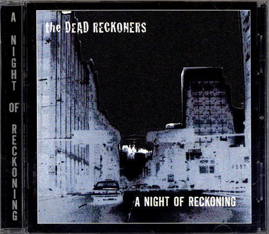 The Dead Reckoners : A Night Of Reckoning (CD, Album)
