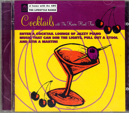 The Kevin Hunt Trio : Cocktails With The Kevin Hunt Trio (CD, Album)