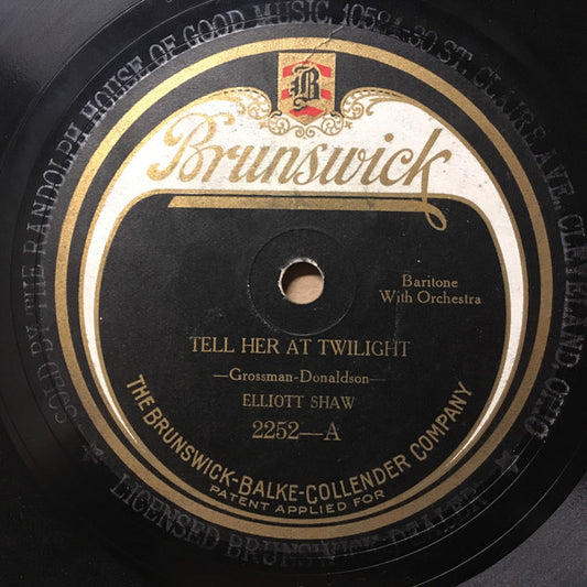 Elliott Shaw / Charles Hart (2) : Tell Her At Twilight / Time After Time (Shellac, 10")