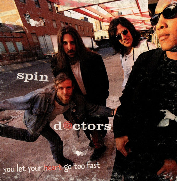 Spin Doctors : You Let Your Heart Go Too Fast (CD, Single, Car)
