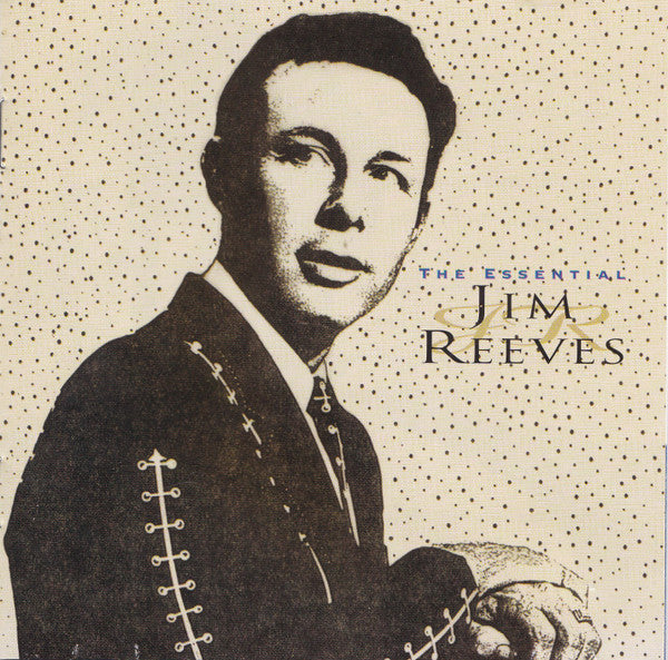 Jim Reeves : The Essential Jim Reeves (CD, Comp)