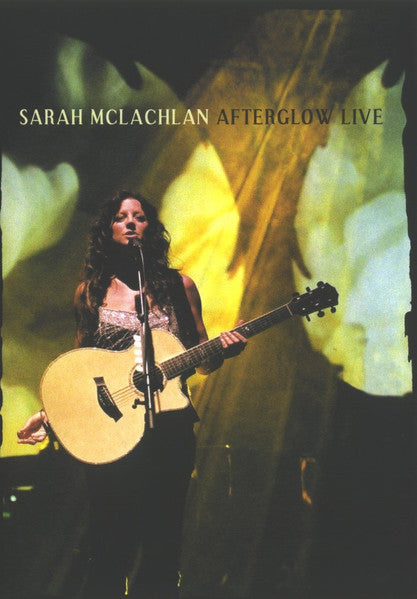 Sarah McLachlan : Afterglow Live (DVD-V + CD, Album, Copy Prot., Enh)