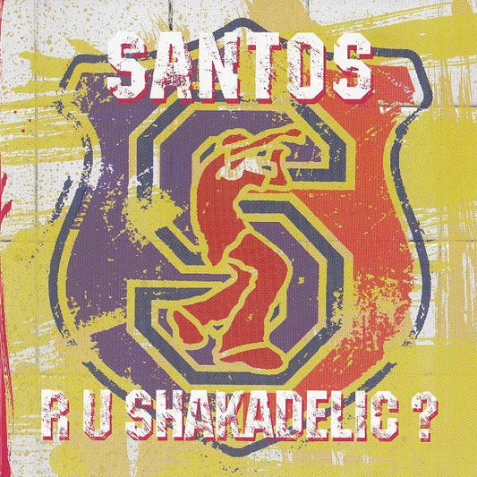 Santos : R U Shakadelic? (CD, Album, Mixed)
