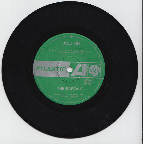 The Rascals : Hold On / I Believe (7", Single)