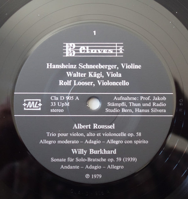 Albert Roussel, Willy Burkhard, Maurice Ravel, Rolf Looser, Hansheinz Schneeberger, Walter Kägi : Trio À Cordes / Sonate Für Solo-Bratsche / Sonate Pour Violon Et Violoncelle (LP, Album, Gat)
