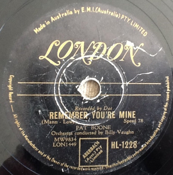 Pat Boone : Remember You're Mine / There's A Gold Mine In The Sky (Shellac, 10")