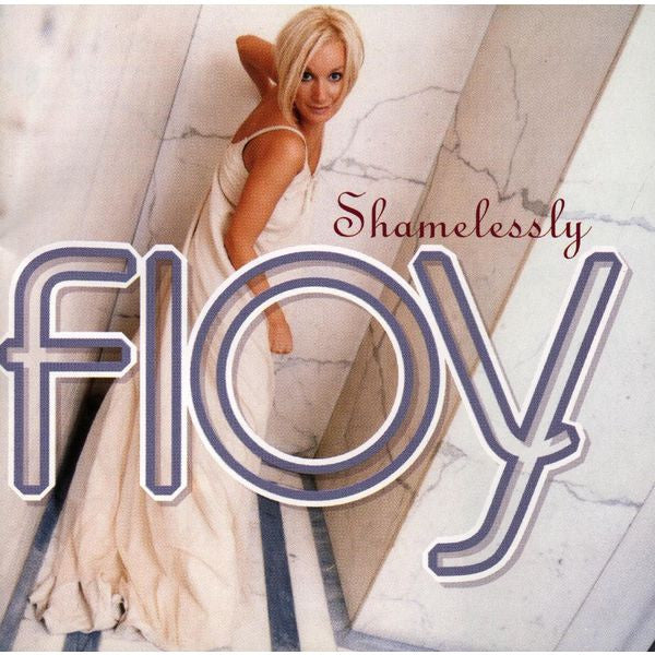 Floy : Shamelessly (CD, Album)