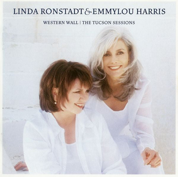 Linda Ronstadt & Emmylou Harris : Western Wall | The Tucson Sessions (CD, Album, Promo)