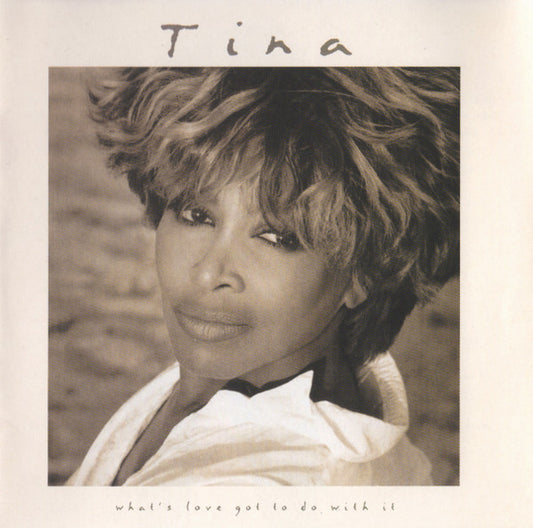 Tina* : What's Love Got To Do With It (CD, Album)