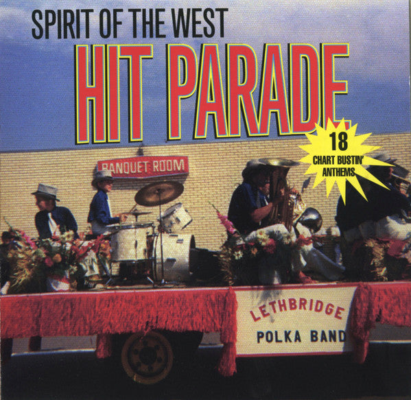 Spirit Of The West : Hit Parade (CD, Comp, Club)