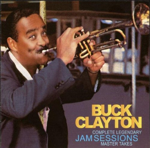 Buck Clayton : Complete Legendary Jam Sessions Master Takes (3xCD, Comp)
