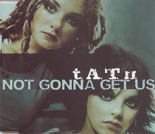 t.A.T.u. : Not Gonna Get Us (CD, Maxi, Enh)