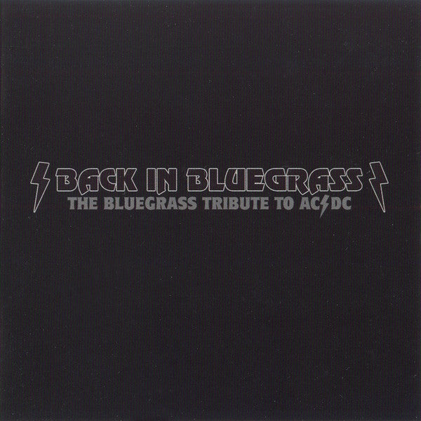 Various : Back In Bluegrass: The Bluegrass Tribute To AC/DC (CD)
