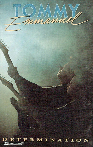 Tommy Emmanuel : Determination (Cass, Album)