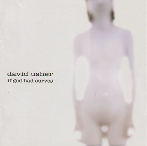 David Usher : If God Had Curves (CD, Album)
