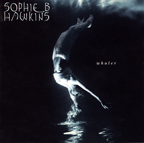 Sophie B. Hawkins : Whaler (CD, Album)
