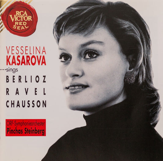 Vesselina Kasarova Sings Hector Berlioz / Maurice Ravel / Ernest Chausson, ORF Symphonieorchester, Pinchas Steinberg : Vesselina Kasarova ....Sings Berlioz Ravel Chausson (CD, Album)