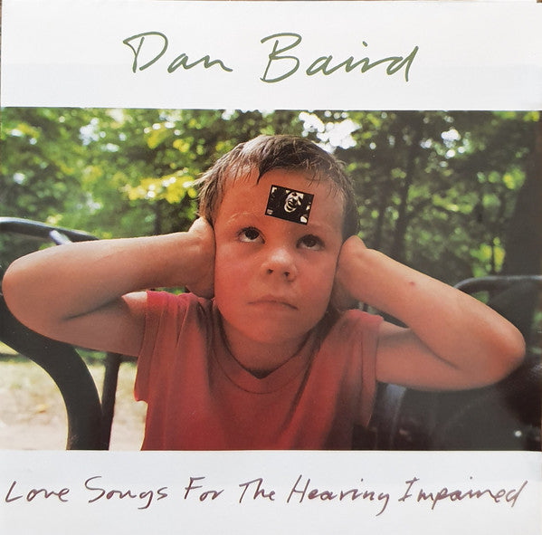 Dan Baird : Love Songs For The Hearing Impaired (CD, Album)