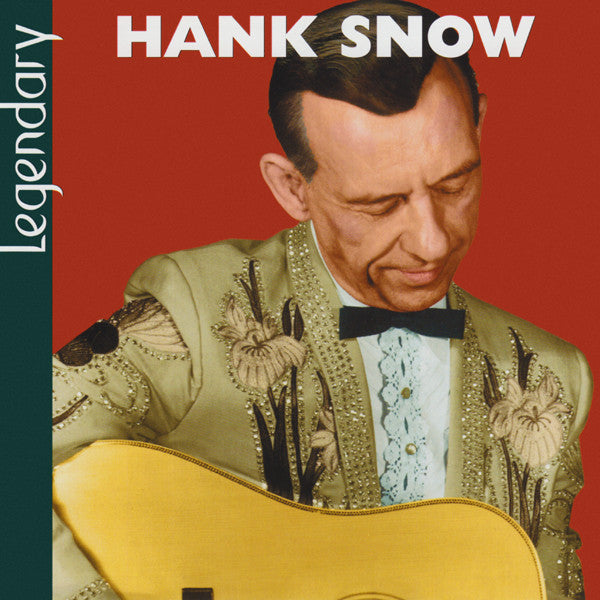 Hank Snow : Legendary (3xCD, Comp)