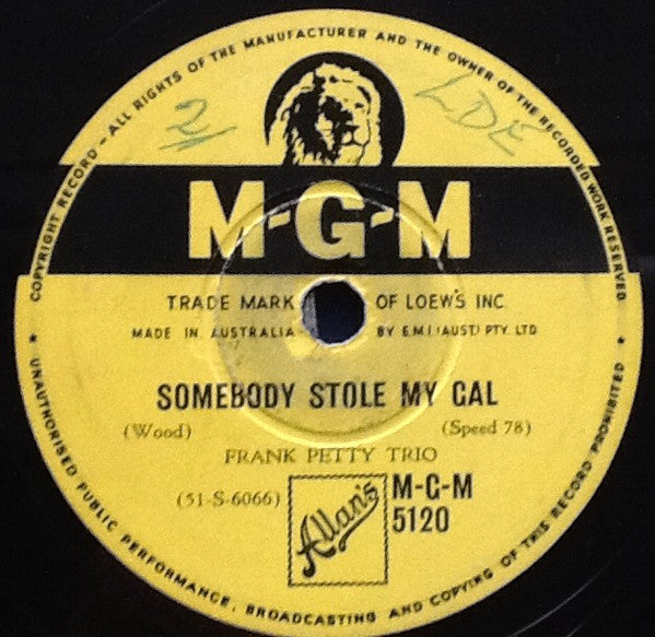 Frank Petty Trio : Somebody Stole My Gal / A Smile Will Go A Long, Long Way (Shellac, 10")