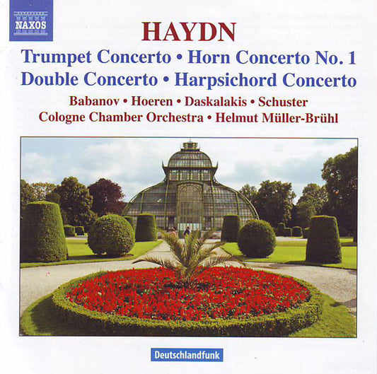 Haydn* / Babanov*, Hoeren*, Daskalakis*, Schuster*, Cologne Chamber Orchestra*, Helmut Müller-Brühl : Trumpet Concerto • Horn Concerto No. 1 • Double Concerto • Harpsichord Concerto (CD, Album)