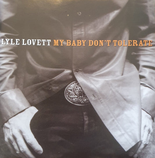 Lyle Lovett : My Baby Don't Tolerate (CD, Album)