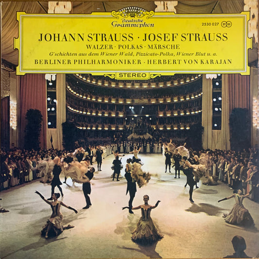 Johann Strauss*, Josef Strauss*, Berliner Philharmoniker, Herbert von Karajan : Walzer - Polkas - Märsche (LP, Album)