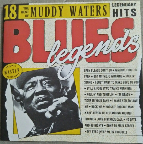Muddy Waters : The Best Of Muddy Waters (18 Legendary Hits) (CD, Comp, RM)