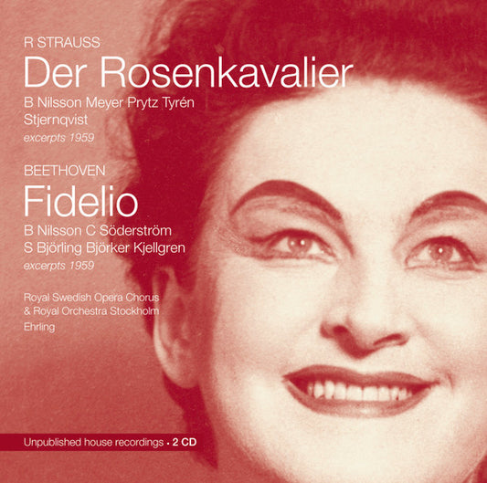 R Strauss*, Beethoven*, B Nilsson*, Meyer*, Prytz*, Tyrén*, Stjernqvist*, C Söderström*, S Björling*, Björker*, Kjellgren* : Strauss: Der Rosenkavalier Excerpts 1959 / Beethoven: Fidelio Excerpts 1959 (2xCD, Album)