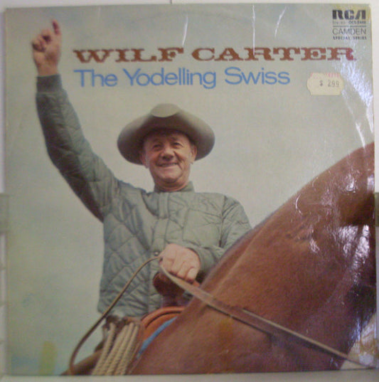 Wilf Carter : The Yodelling Swiss (LP)