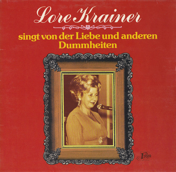 Lore Krainer : Singt Von Der Liebe Und Anderen Dummheiten (LP, Album)